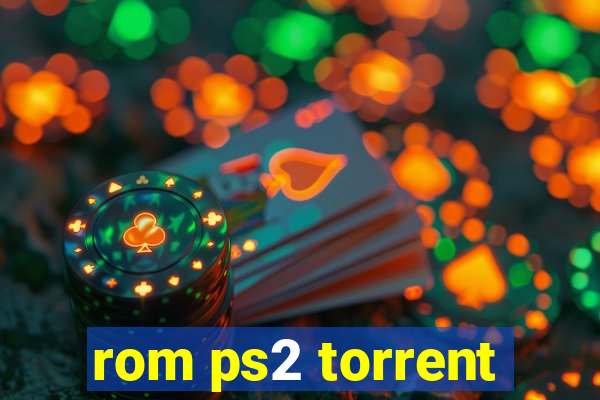 rom ps2 torrent